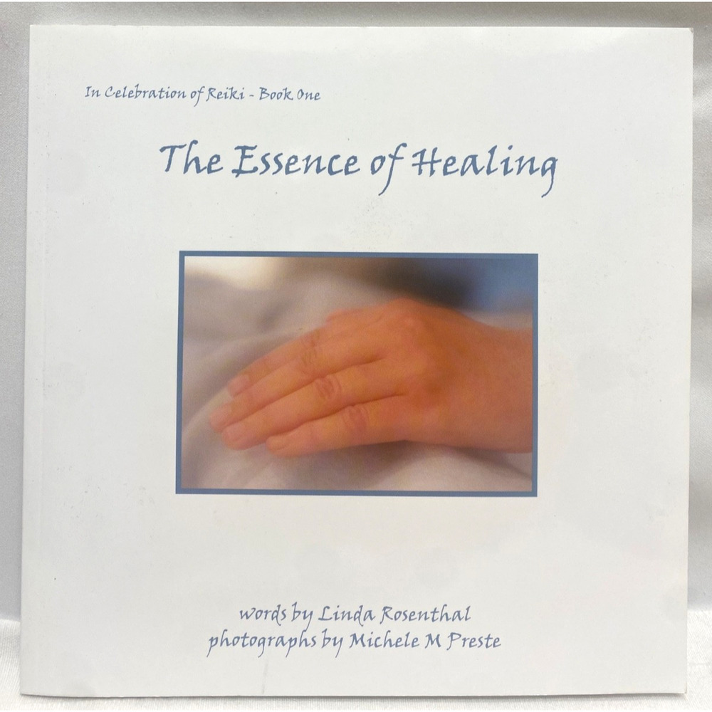 Essence of Healing : In Celebration of Reiki -- Book One Linda Ro